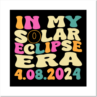 in my solar eclipse era 4.08.2024 Posters and Art